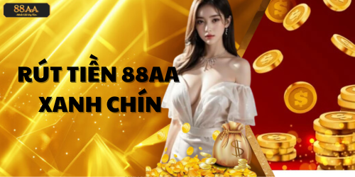 Điểm Nổi Bật Trong Hướng Dẫn Rút Tiền 88AA