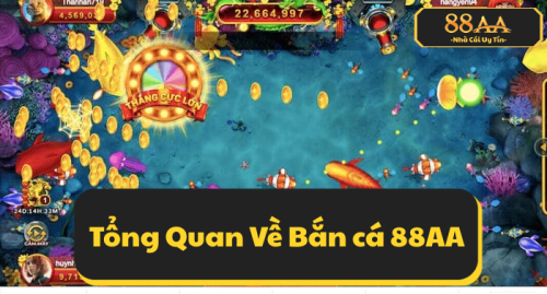Đồ Họa 3D Sống Động Của Bắn Cá 88AA Có Gì Hấp Dẫn?